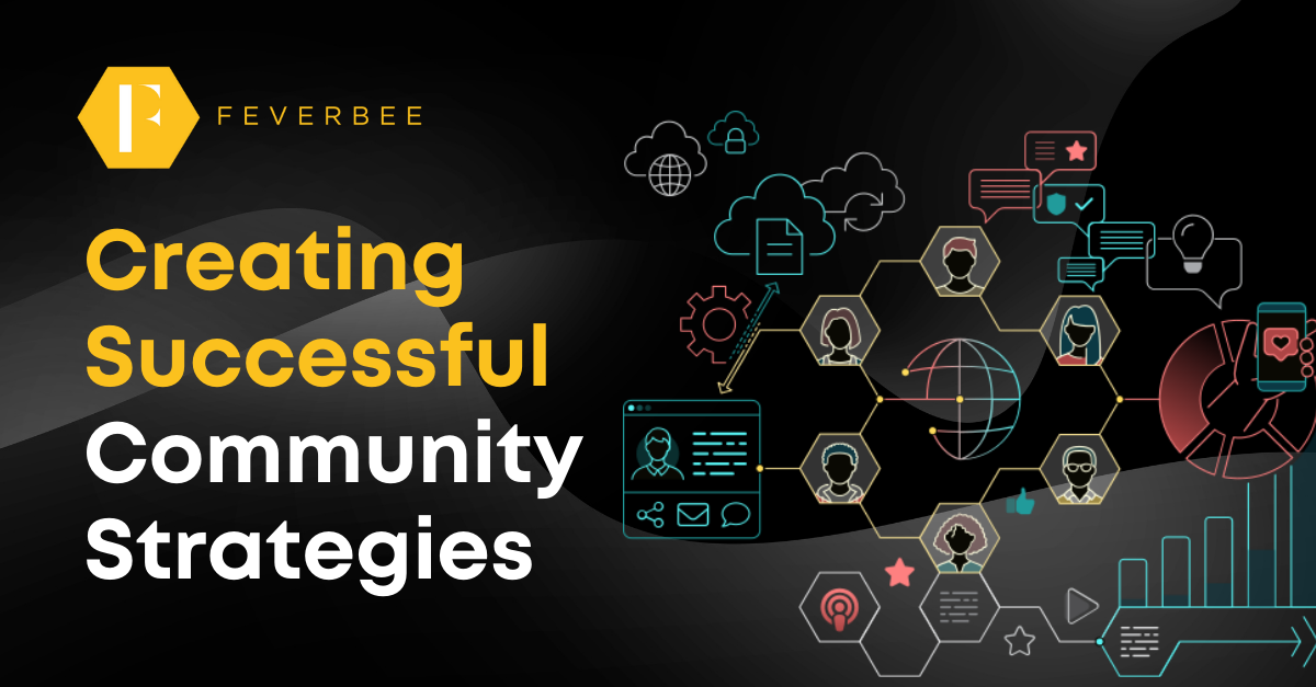 Creating Successful Community Strategies