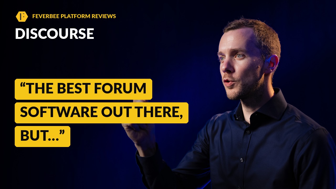 Should You Build Your Community On Discourse? FeverBee platform review thumbnail
